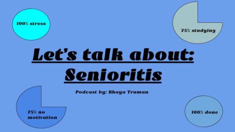 Let’s talk about: senioritis