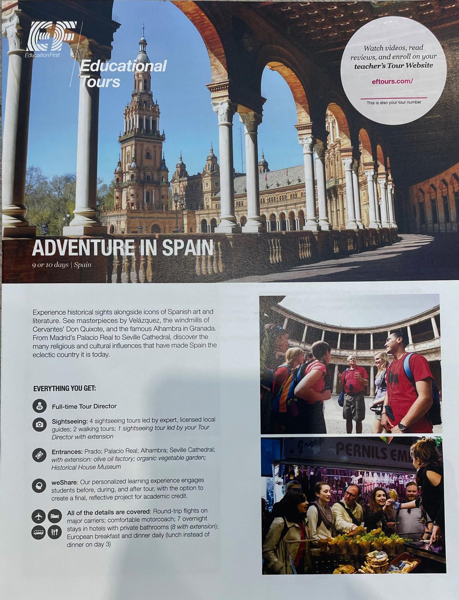 Students enrolled in Spanish at DGS get the opportunity to go on the EF tour of Spain called “Adventure in Spain”.