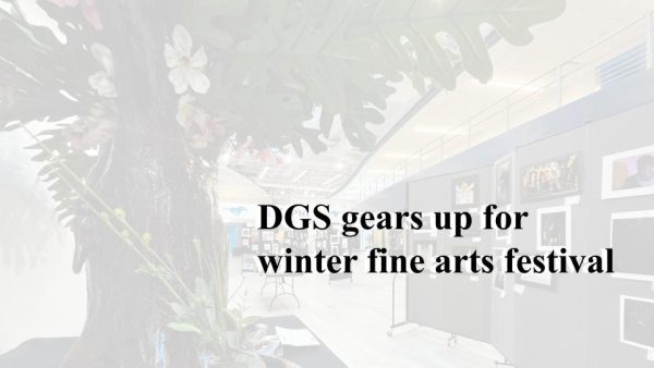 DGS gears up for winter fine arts festival