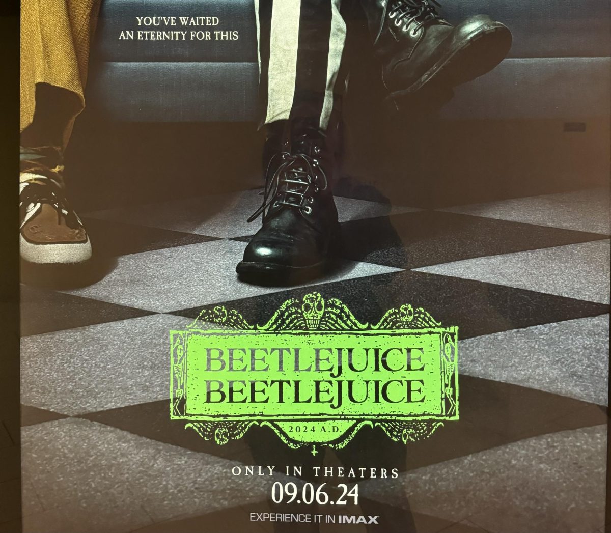 "Beetlejuice Beetlejuice" movie poster taken right before the viewing.