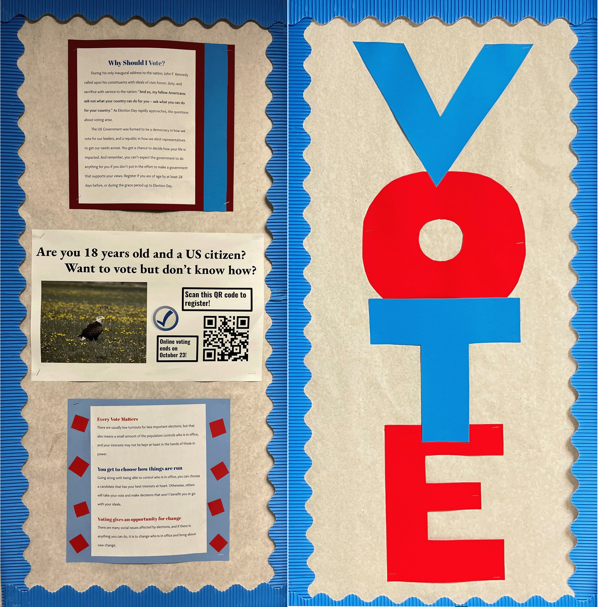 Located on the second floor in the D hallway is a bulletin board highlighting important information regarding voter registration and applying to be a student election judge.