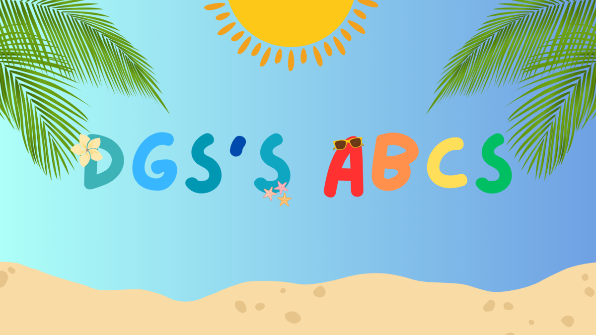DGS's summer break is approaching, and students are ready to relive their school memories while also getting out of the building. 
